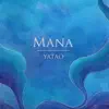 Mana (feat. Kosma Music & Bummela) - Single album lyrics, reviews, download