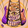 What I'm Feeling - Single