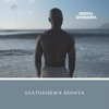 Uyathandwa Ekhaya - Single