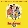 The Bob's Burgers Movie (A Major Motion Burger Soundtrack) artwork