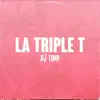 La Triple T - Single album lyrics, reviews, download