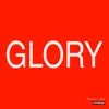 Moments: Glory 008 - EP album lyrics, reviews, download