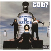 The Coup - Takin' These
