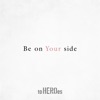 Be on Your side - Single