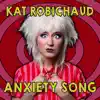 Anxiety Song - Single album lyrics, reviews, download