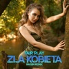 Zła Kobieta (Raisin Remix) - Single