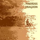 Pineross - Any Color