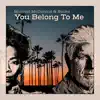 Stream & download You Belong To Me - Single