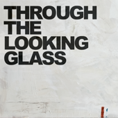 Through the Looking Glass - DI-RECT