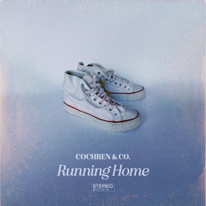 Cochren & Co. - Running Home - Line Dance Musik