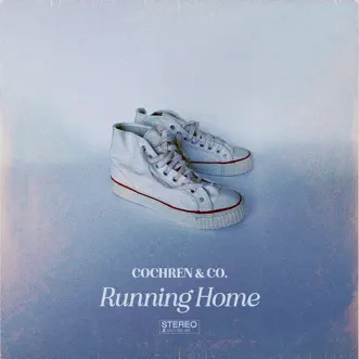 Running Home by Cochren & Co. album reviews, ratings, credits