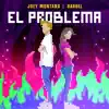 EL PROBLEMA - Single album lyrics, reviews, download