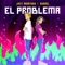 EL PROBLEMA artwork