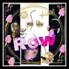 Row - Single album lyrics, reviews, download