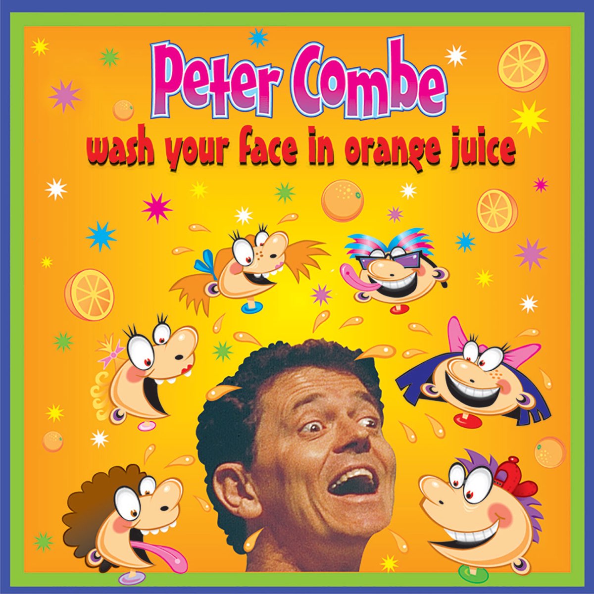 wash your face with orange juice by peter combe on apple music
