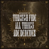 Through Fire All Things Are Renewed artwork