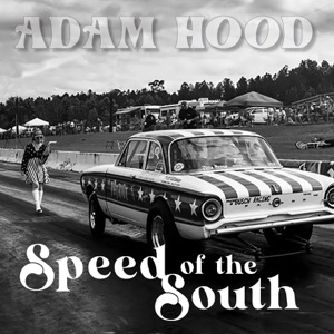 Adam Hood - Speed of the South - Line Dance Music