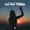 I'm So Tired - Single