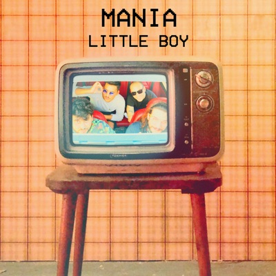 Little Boy - Mania
