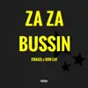 Za Za Bussin (feat. Ron Lui) - Single album lyrics, reviews, download