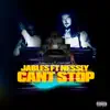 Can't Stop (feat. Nessly) - Single album lyrics, reviews, download