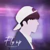 Fly Up: Episode 8 Song (Lookism) [feat. Doug DS] - Single album lyrics, reviews, download