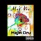 What I said (feat. Majin Druu) - Mel Vee lyrics