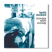 Beth McKee - Monday After Sunday