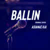 Ballin (Naemix) [Naemix] - Single album lyrics, reviews, download