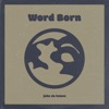 Word Born - Single