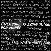 Everyone Is Lying to You for Money artwork