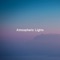 Still - Atmospheric Lights lyrics