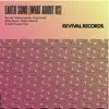 Earth Song (What About Us) [feat. Revival, Kathy Brown & GeO Gospel Choir] - Single album lyrics, reviews, download
