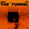 The Tunnel - Single