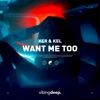 Want Me Too - Single