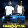 Swerve On Me (feat. CashClickBoog) - Single album lyrics, reviews, download