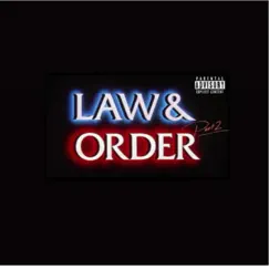 Law & Order pt. 2 (feat. 50jittsteppa) Song Lyrics