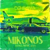 Mikonos Dance Music 2023 album lyrics, reviews, download