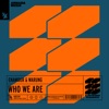 Who We Are - Single