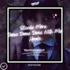 Bloody Mary Dance Dance Dance With My Hands (Tik Tok Edit) [Remix] song lyrics