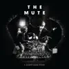 Stream & download The Mute: A silent love story (feat. Janove)