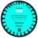 Adriana Vasques & 4hero - All Dressed Up