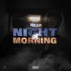 Night or Morning song lyrics
