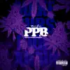 PPB - Single album lyrics, reviews, download