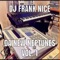 Da Sisco Kid (feat. BuruBeats) - DJ Frank Nice lyrics