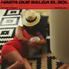 Hasta que salga el sol - Single album lyrics, reviews, download