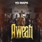 Aweah - Yo Maps lyrics