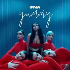 Yummy - Single by Inna album reviews, ratings, credits