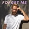 Forget Me - Jonah Baker lyrics