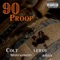 90 Proof (feat. Leroy Biggs) - Colt Montgomery lyrics